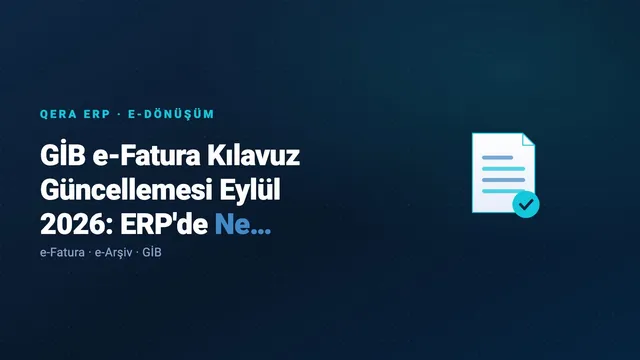 GİB e-Fatura Kılavuz Güncellemesi Eylül 2026: ERP'de Ne Değişti? — kapak görseli