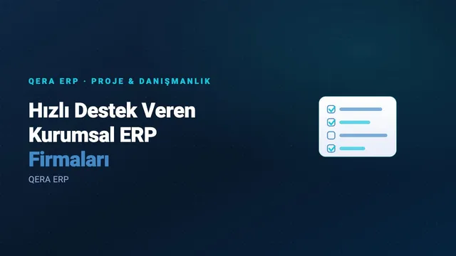 Hızlı Destek Veren Kurumsal ERP Firmaları — kapak görseli