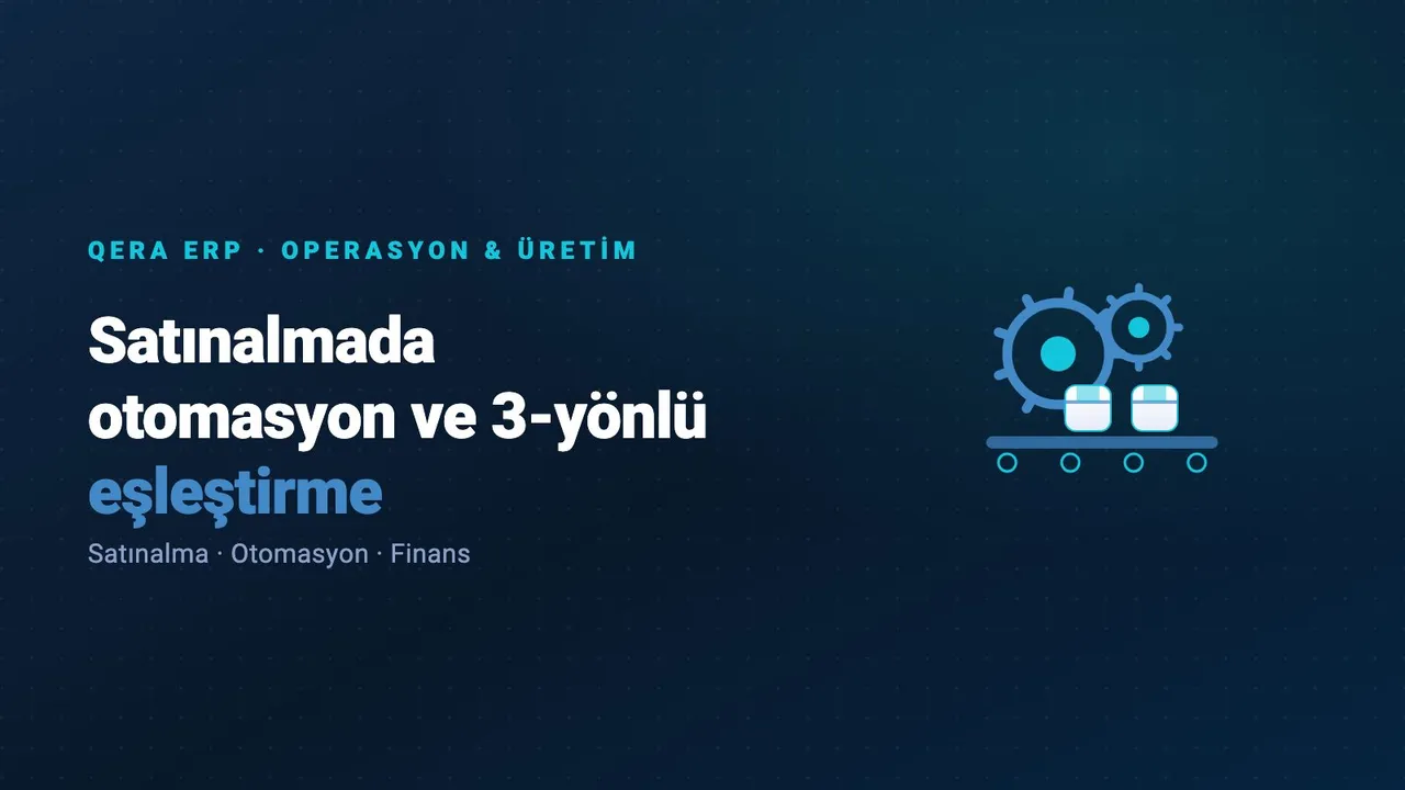 Satınalmada otomasyon ve 3-yönlü eşleştirme — kapak görseli
