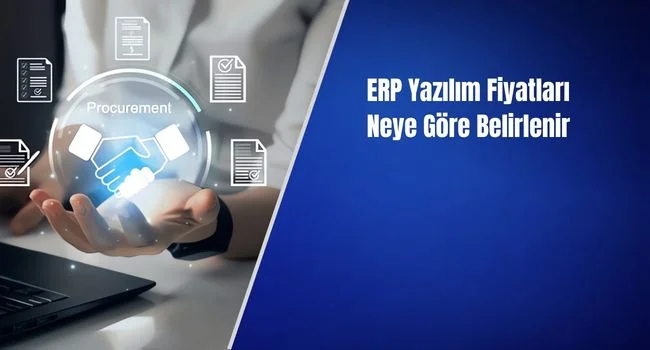ERP Yazılım Fiyatları Neye Göre Belirlenir
